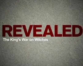The King&amp;#39;s War On Witches